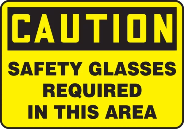 Caution: Safety Glasses Required In This Area - OSHA Safety Sign