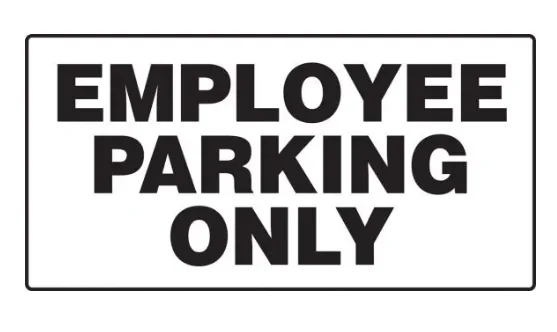 Employee Parking Only - Parking Sign