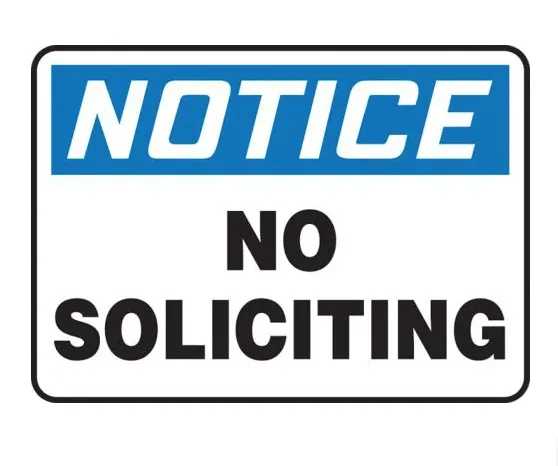 Notice: No Soliciting - OSHA Safety Sign